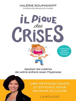 cover image of Il pique des crises